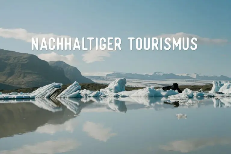 Nachhaltiger Tourismus